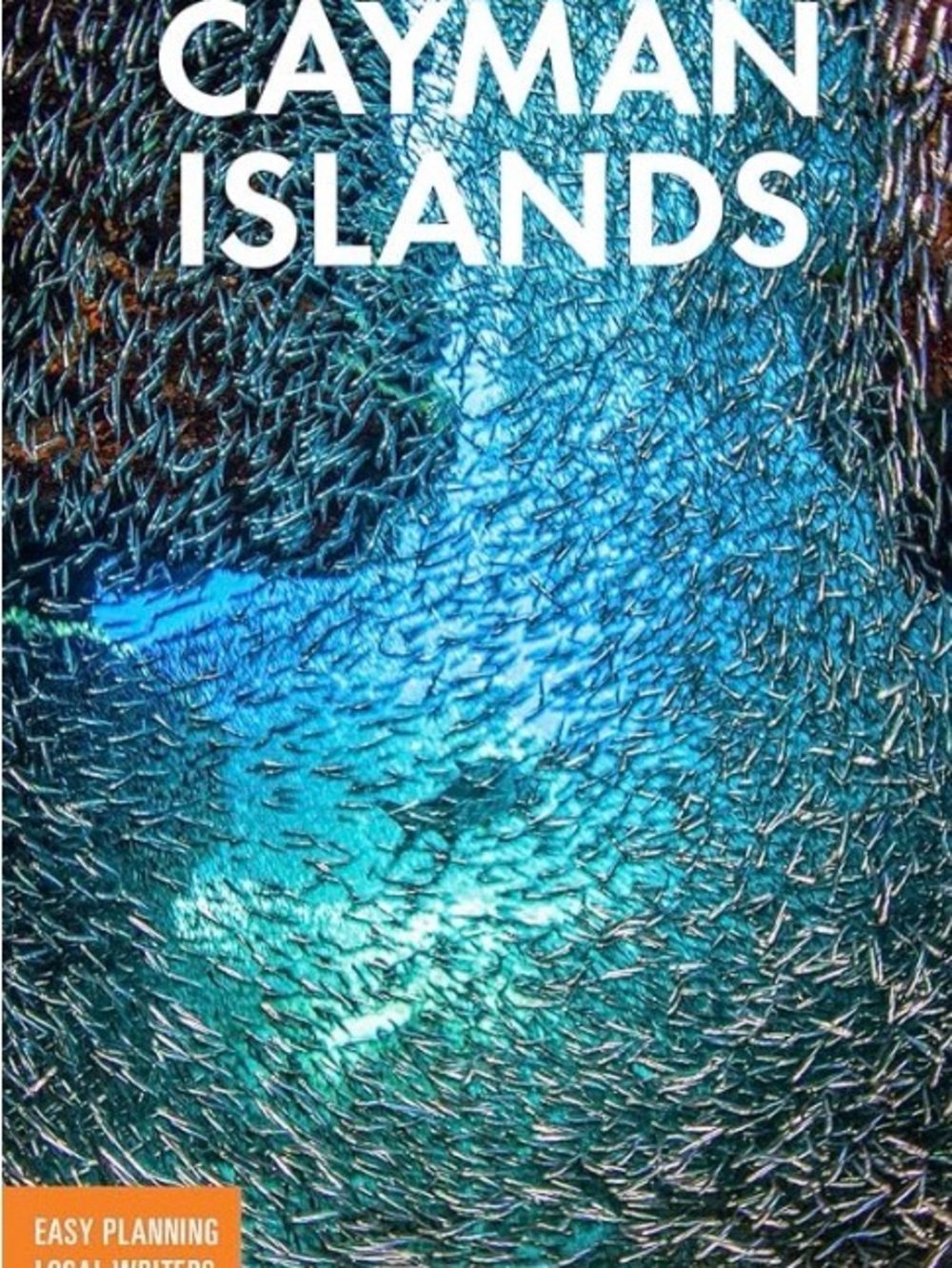 Cayman Islands Travel Guide by Fodor’s